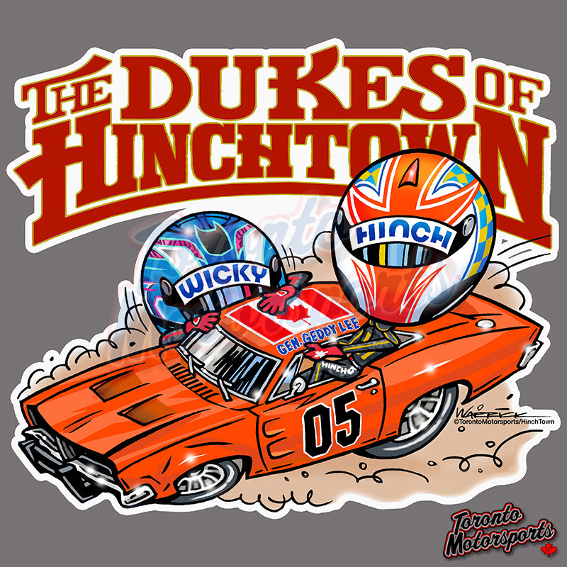 James Hinchcliffe/Robert Wickens - 'The Dukes of Hinchtown" -  Die Cut Vinyl Sticker #HINCHSTICKERDOH (151)